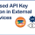 How to set up Header based API Key authentication in External Services?